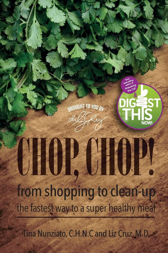 Libro: Chop, Chop!: From Shopping To Clean-up The Fastest Wa