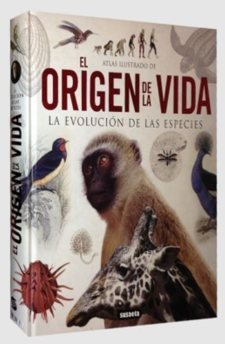 Atlas Ilustrado De El Origen De La Vida La Evolucion De Las