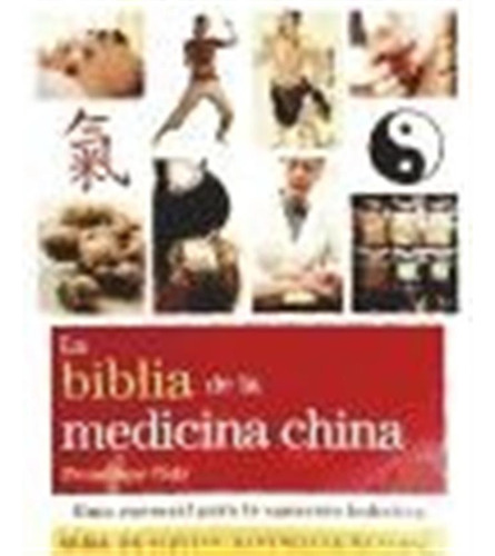 La Biblia De La Medicina China -ody -aaa