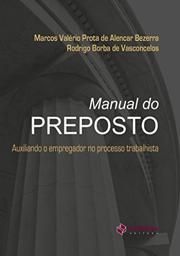 Libro Manual Do Preposto - Au X  Iliando O Empregador No Pro