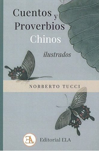 Cuentos Y Proverbios Chinos Ilustrados, Norberto Tucci, Ela