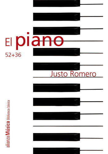 Libro: El Piano. Romero, Justo. Alianza