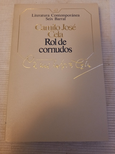 Rol De Cornudos. Camilo José Cela. Sb