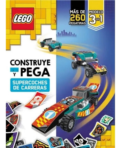 Libro Lego Construye Y Pega Superautos De Carreras 3 En 1 