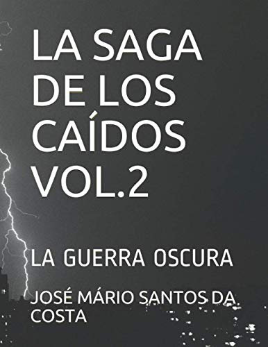 La Saga De Los Caidos Vol 2: La Guerra Oscura -versão Em Esp