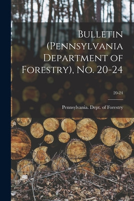 Libro Bulletin (pennsylvania Department Of Forestry), No....