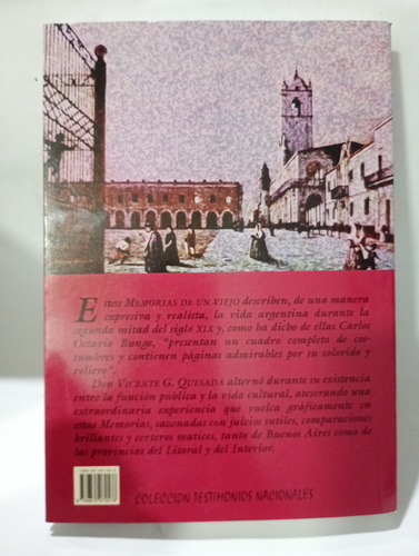 Memorias De Un Viejo. Vicente Quesada. (1494) (Usado)