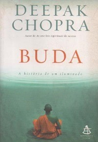 Livro Buda: A História De Um Iluminado - Deepak Chopra [2007]