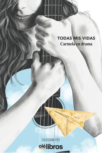 Todas mis vidas, de Escriche López, Carmen. Editorial Olé Libros, tapa blanda en español