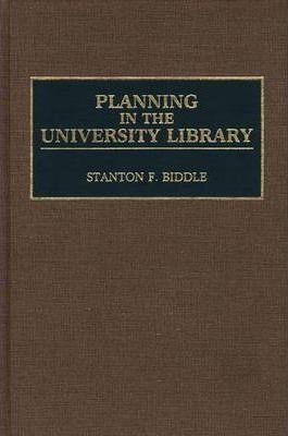 Libro Planning In The University Library - Stanton F. Bid...