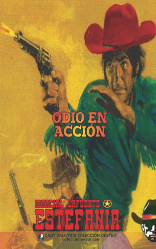 Libro: Odio En Acción (colección Oeste) (spanish Edition)