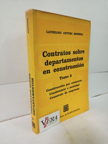 Contratos Sobre Departamentos En Construccion T 2 / Moreira