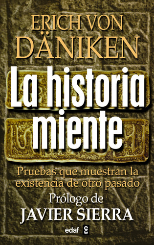 La Historia Miente ( Libro Original )