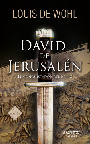 David De Jerusalén - Louis De Wohl - Log