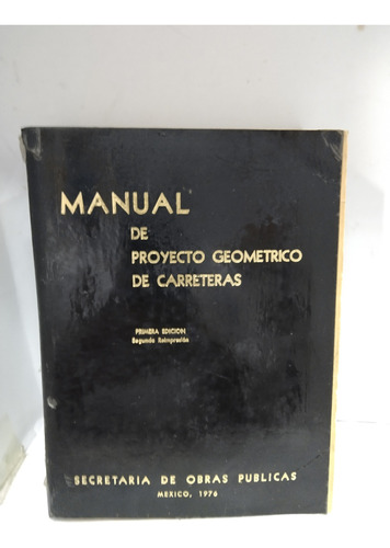 Manual De Proyecto Geométrico De Carreteras