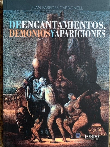 Libro: De Encantamientos, Demonios Y Apariciones 