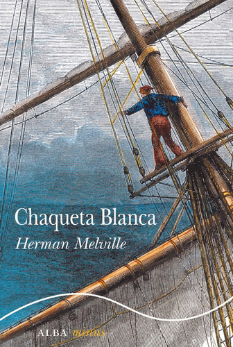 Chaqueta Blanca - Melville, Herman