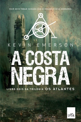 A costa negra, de Kevin Emerson. Editora Casa dos Mundos Produção Editorial e Games LTDA, capa mole em português, 2016