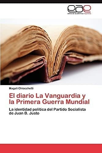 Libro: El Diario La Vanguardia Y Primera Guerra Mundial&-.