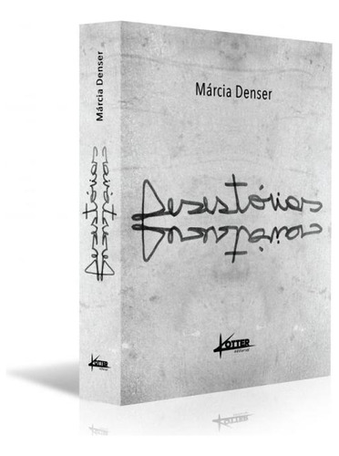 Desestorias, de Denser, Marcia. Editora Kotter Editorial, capa mole, edição 1 em português, 2015