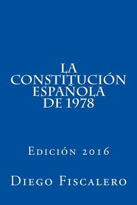 Libro La Constituciã³n Espaã±ola De 1978: Ediciã³n 2016 -...