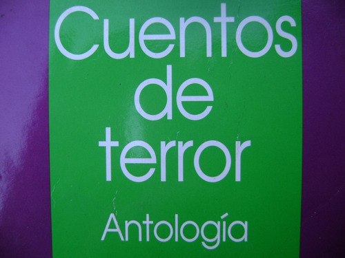 Ctos De Terror. Antologia- Lovecraft, Chejov, Maupassant Etc