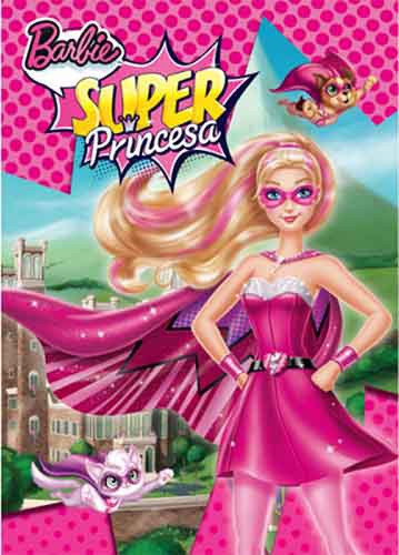 Barbie superprincesa, de Ciranda Cultural. Série Barbie superprincesa Ciranda Cultural Editora E Distribuidora Ltda. em português, 2015