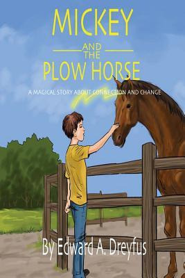 Libro Mickey And The Plow Horse - Edward A Dreyfus Ph D
