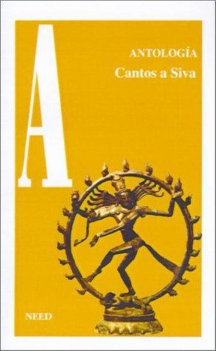 Cantos A Siva, De Antología. Editorial Need, Tapa Tapa Blanda En Español