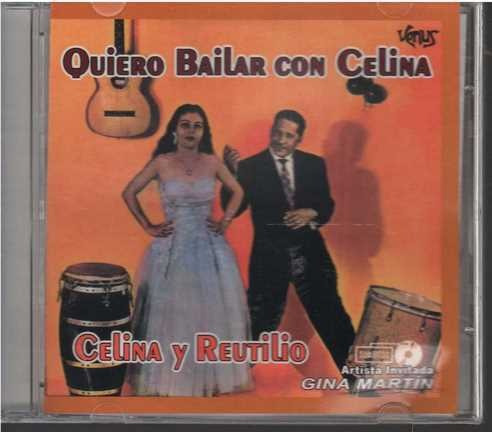 Cd - Celina Y Reutilio / Quiero Bailar Con Celina