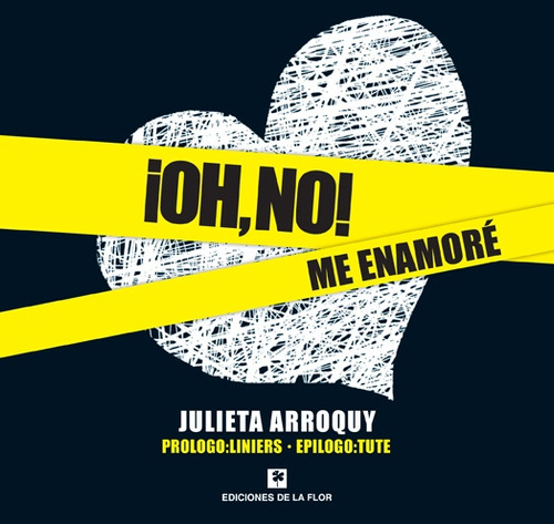 Oh, No! Me Enamore - Julieta Arroquy