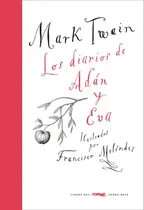 Comprar Los Diarios De Adãâ¡n Y Eva, De Twain, Mark. Editorial Libros Del Zorro Rojo, Tapa Blanda En Español