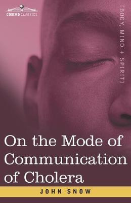 Libro On The Mode Of Communication Of Cholera : An Essay ...