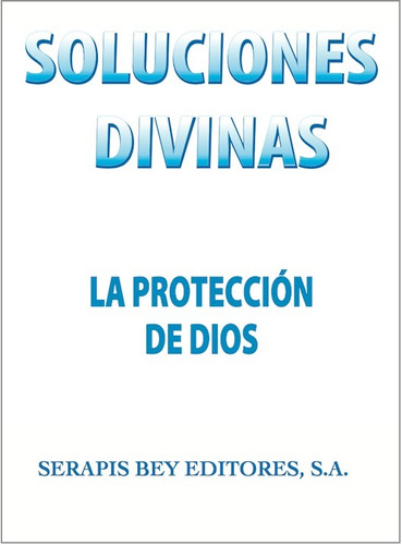 Libros - Soluciones Divinas: La Protección De Dios