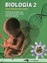 Comprar Biologia 2 - Nueva Escuela Secuendaria - Doce Orcas