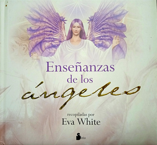 Enseñanzas De Los Ángeles (nuevo) Recopiladas Por Eva White