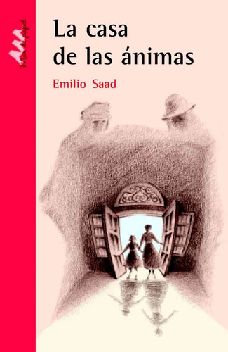 Casa De Las Animas La - Saad Emilio