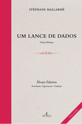 Um Lance de Dados, de Mallarmé, Stéphane. Editora Ateliê Editorial Ltda - EPP, capa mole em francés/português, 2017
