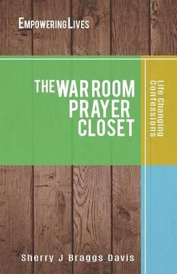 Libro The War Room Prayer Closet - Sherry J Braggs Davis
