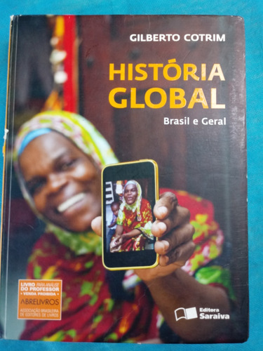 História Global Brasil E Geral Vol Único ( Professor )