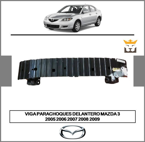 Viga Parachoques Delantero Mazda 3 2005 2006 2007 2009 2009