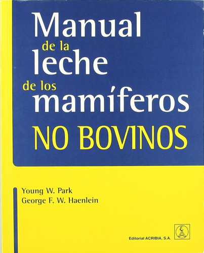 Manual De La Leche De Los Mamiferos No Bovinos