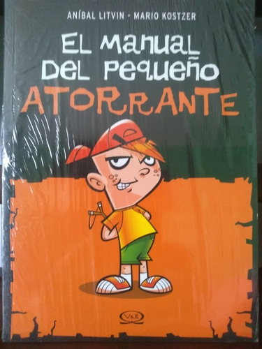 El Manual Del Pequeño Atorrante