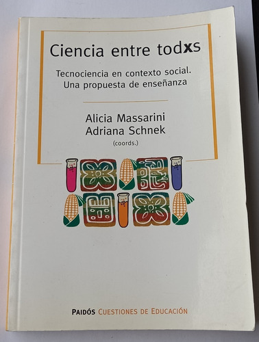 Libro Ciencia Entre Todxs Alicia Massarini Adriana Schnek