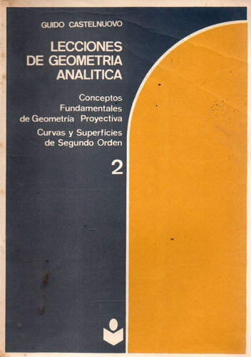 Lecciones De Geometria Analitica 2 Guido Castelnuovo 