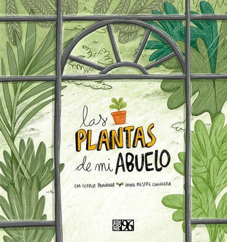 Las Plantas De Mi Abuelo, De , Ferrer Paniagua, Eva. Editorial Edicions 96 S.l., Tapa Dura En Español