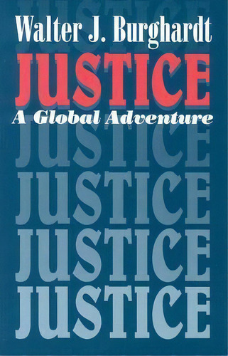 Justice, De Walter J Burghardt. Editorial Orbis Books Usa, Tapa Blanda En Inglés