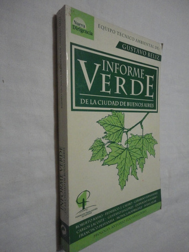 Informe Verde De La Ciudad De Buenos Aires - Gustavo Beliz 