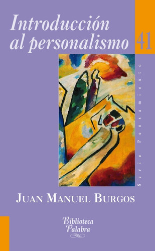 Libro - Introducción Al Personalismo - José Manuel Burgos