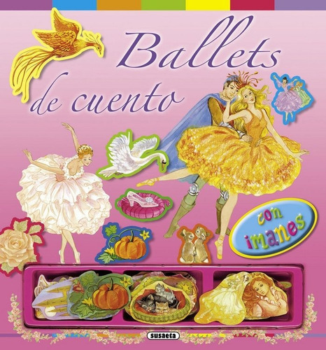 Ballets De Cuento Con Imanes, De Susaeta, Equipo. Editorial Susaeta En Español